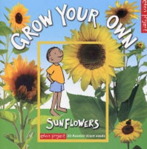 Grow Your Own Sunflowers