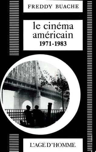 Le cinéma américain, 1971-1983