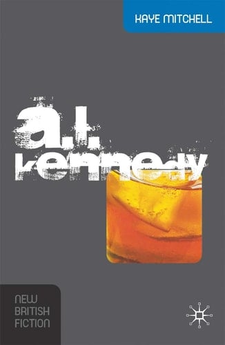 A.L. Kennedy (New British Fiction)