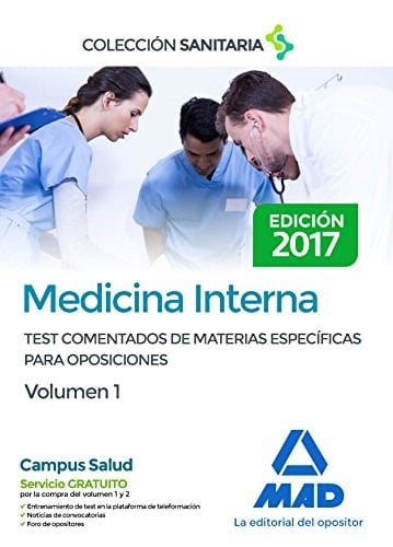 Medicina Interna. Test comentados de materias específicas para oposiciones. Volumen 1 (Spanish Edition)