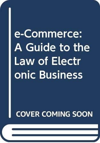 Hammond Suddards Edge: E-commerce: A Guide to the Law of Electronic Business