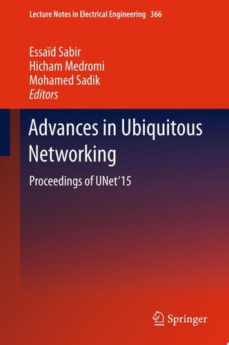 Advances in Ubiquitous Networking