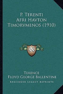 P. Terenti Afri Havton Timorvmenos (1910)