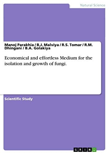 Economical and Effortless Medium for the Isolation and Growth of Fungi.