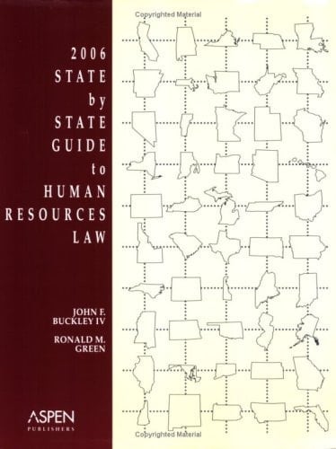 2006 State by State Guide to Human Resources Law