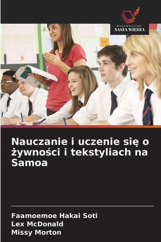 Nauczanie i uczenie się o żywności i tekstyliach na Samoa (Polish Edition)