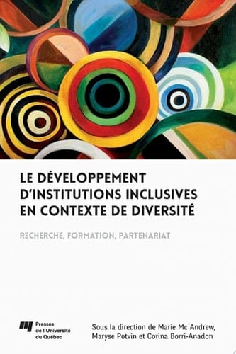 Le développement d'institutions inclusives en contexte de diversité Recherche, formation, partenariat