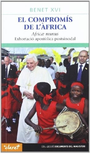 El Compromís de l'Àfrica (Africae munus) exhortació apostòlica postsinodal Africae munus als bisbes, al clergat, a les persones consagrades i als fidels laics sobre l'Església a lÀfrica al servei de la reconciliació, la justícia i la pau : "Vosaltres sou la sal de la terra ... . Vosaltres sou la llum del mon" (Mt 5, 13.14)