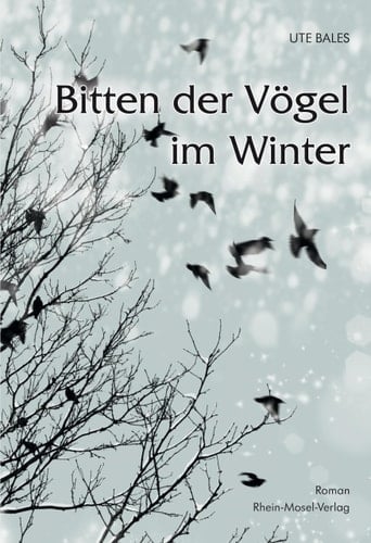 Bitten der Vögel im Winter Roman