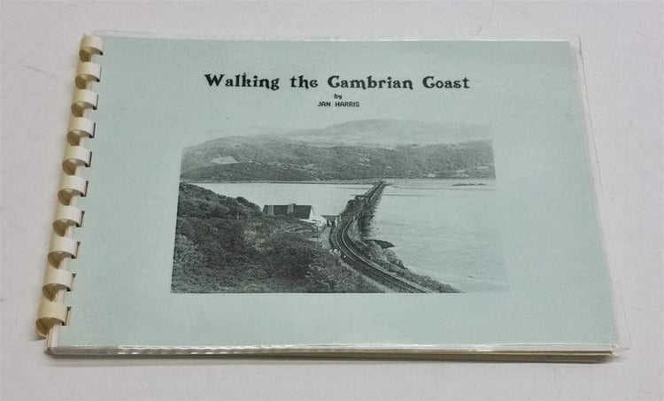 Walking the Cambrian Coast 150 Miles from Cardigan to Porthmadog