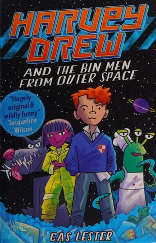 Harvey Drew and the Bin Men from Outer Space