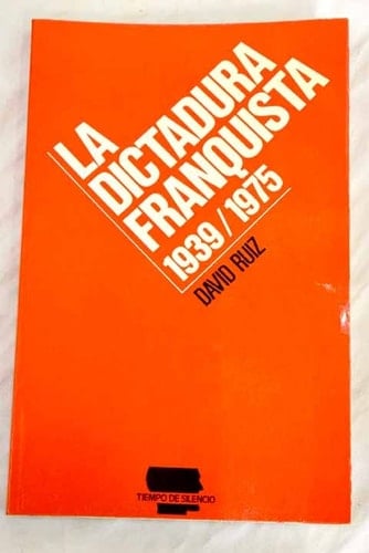 La Dictadura Franquista 1939-1975