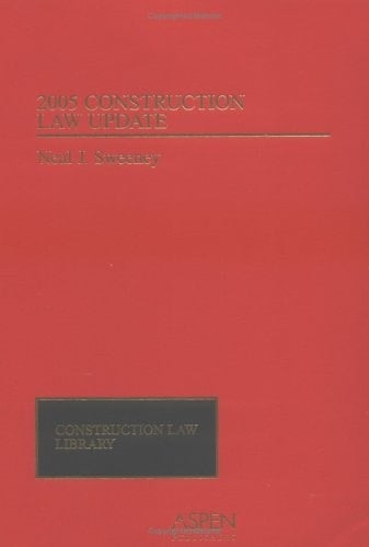 2005 Construction Law Update