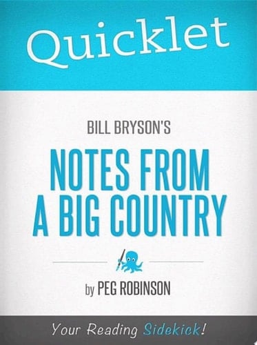 Quicklet on Bill Bryson's Notes from a Big Country