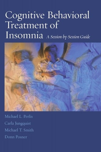 Cognitive Behavioral Treatment of Insomnia