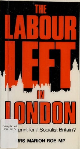 The Labour Left in London: A Blueprint for a Socialist Britain