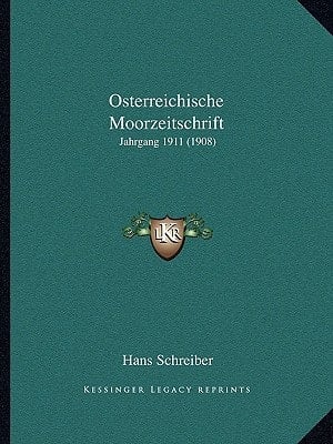 Osterreichische Moorzeitschrift: Jahrgang 1911 (1908) (German Edition)