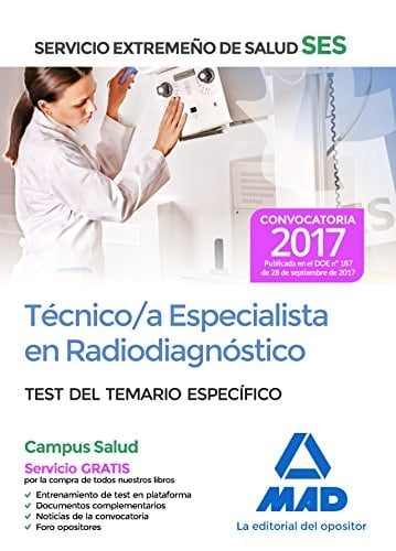 Técnico/a Especialista en Radiodiagnóstico del Servicio Extremeño de Salud (SES). Test de materias específicas (Spanish Edition)
