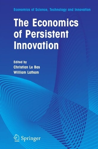The Economics of Persistent Innovation: An Evolutionary View