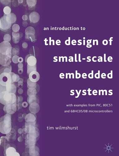 An Introduction to the Design of Small-Scale Embedded Systems