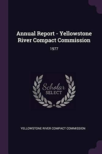 Annual Report - Yellowstone River Compact Commission 1977