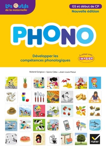 Phono GS et début de CP Développer les compétences phonologiques