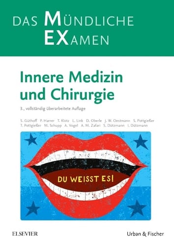 Das Mündliche EXamen - Innere Medizin und Chirurgie