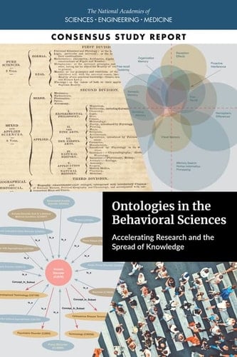 Ontologies in the Behavioral Sciences Accelerating Research and the Spread of Knowledge