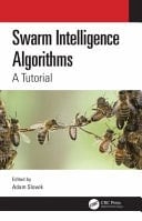 Swarm Intelligence Algorithms A Tutorial