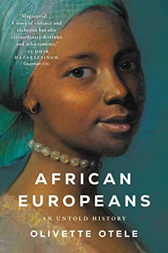 African Europeans An Untold History