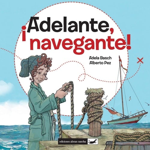 ¡adelante, Navegante! literatura infantil