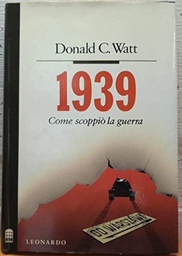 1939. Come scoppiò la guerra