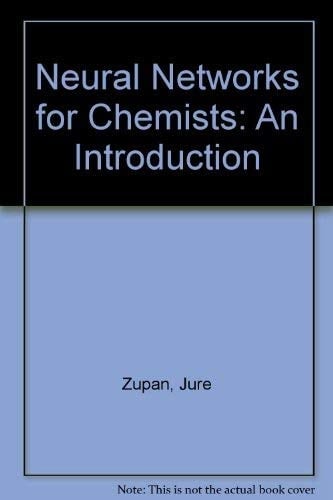 Neural Networks for Chemists An Introduction