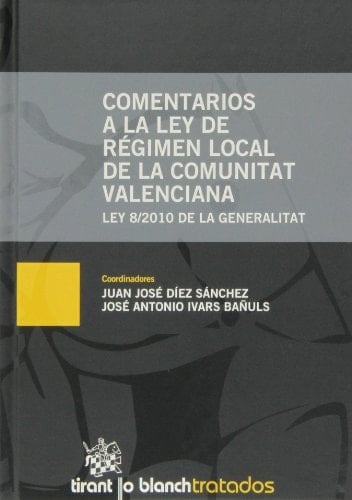 Comentarios a la Ley de Régimen Local de la Comunitat Valenciana