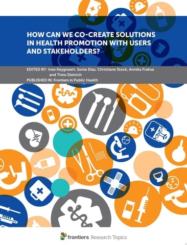 How can we Co-Create Solutions in Health Promotion with Users and Stakeholders?