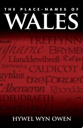 The Place-Names of Wales