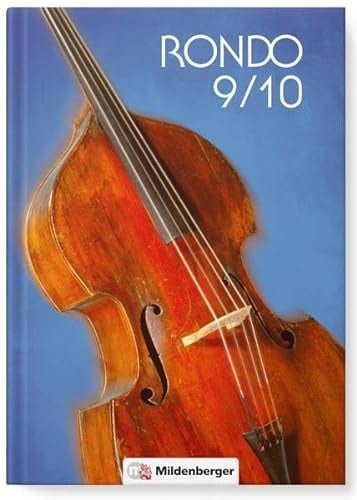 RONDO 9/10 - Schülerbuch · Neubearbeitung Der Musiklehrgang für die Sekundarstufe I