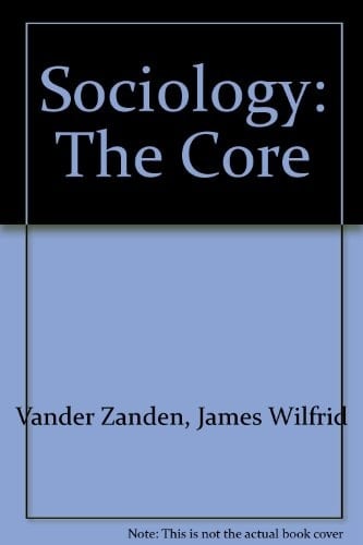 Sociology: The Core