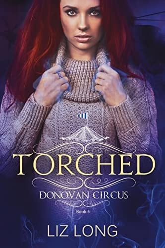 Torched A Donovan Circus Novel
