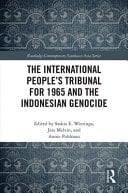 The International People's Tribunal for 1965 and the Indonesian Genocide