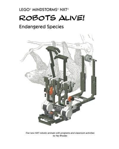 LEGO(c) MINDSTORMS(c) NXT Robots Alive! Endangered Species