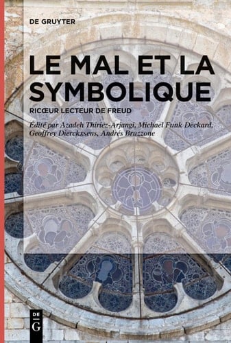 Le Mal et la Symbolique Ricoeur Lecteur de Freud