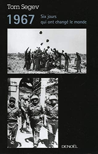 1967 six jours qui ont changé le monde
