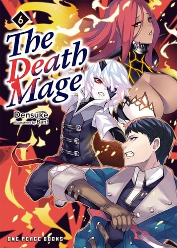 The Death Mage Volume 6 Light Novel
