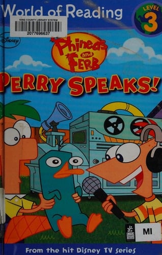 Phineas and Ferb Reader #2 Perry Speaks!