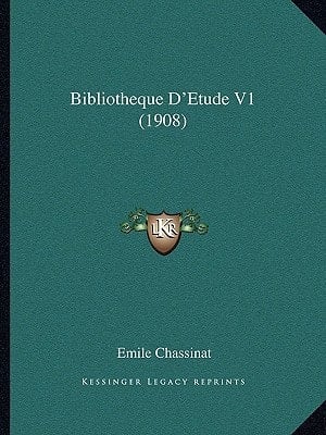 Bibliotheque D'Etude V1 (1908) (French Edition)