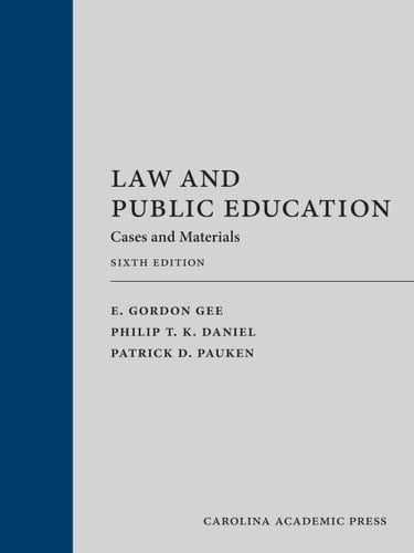 Law and Public Education Cases and Materials