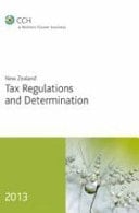 New Zealand Tax Regulations and Determinations 2013