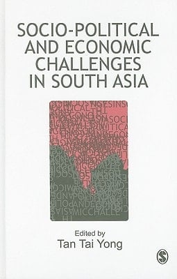 Socio-Political and Economic Challenges in South Asia
