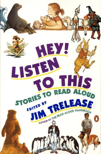 Hey! Listen to This Stories to Read Aloud
